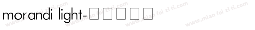 morandi light字体转换